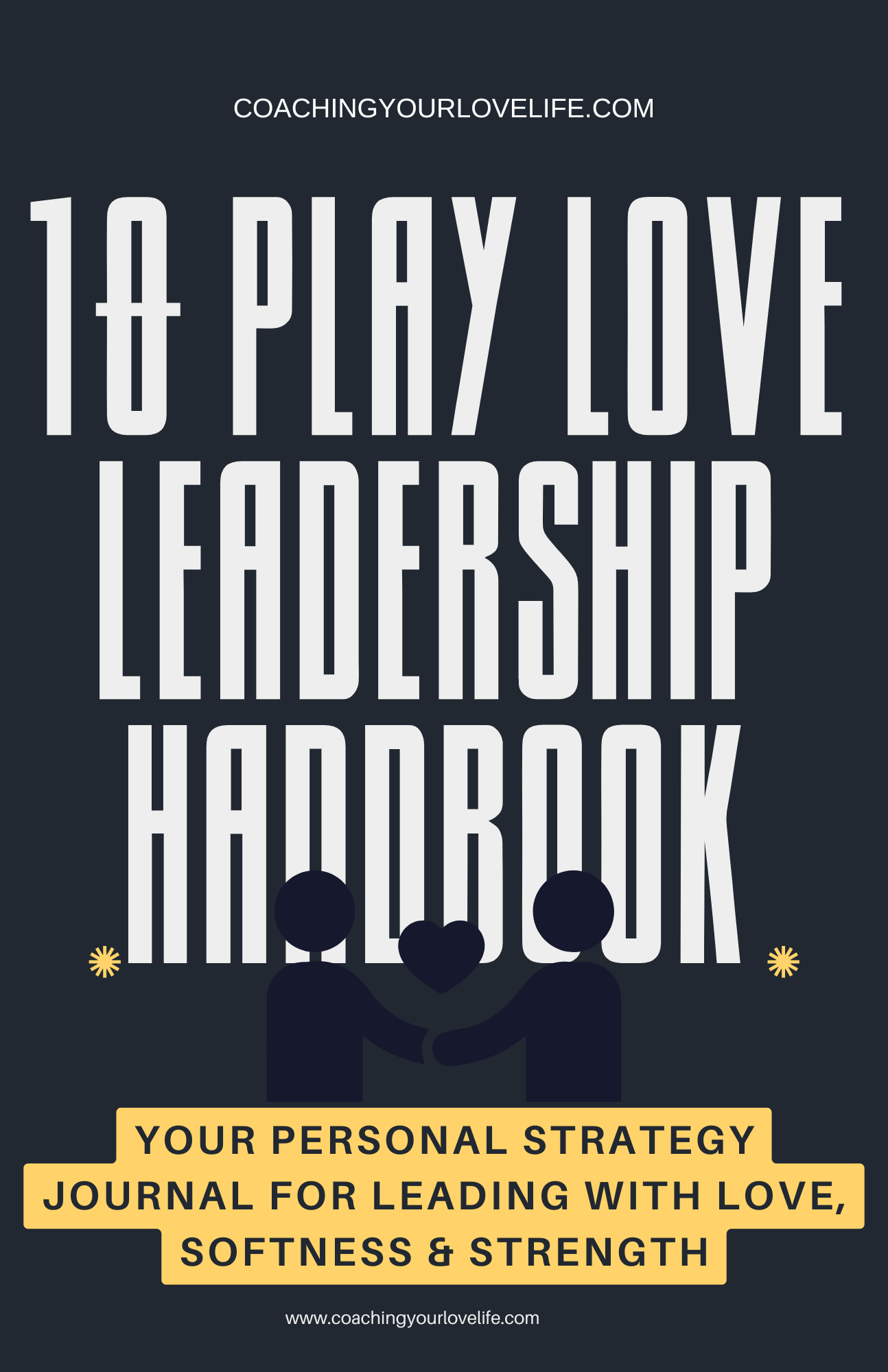 THE 1O PLAY LOVE LEADERSHIP HANDBOOK™