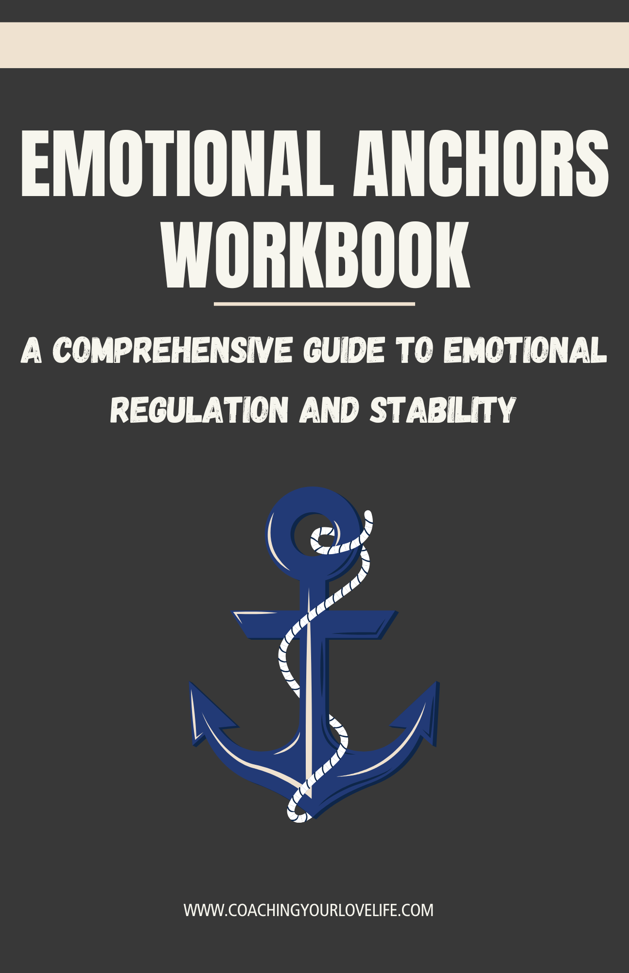 EMOTIONAL ANCHOR™ WORKBOOK