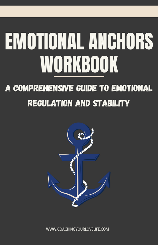 EMOTIONAL ANCHOR™ WORKBOOK