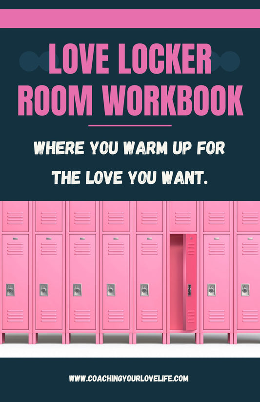 THE LOVE LOCKER ROOM™ WORKBOOK