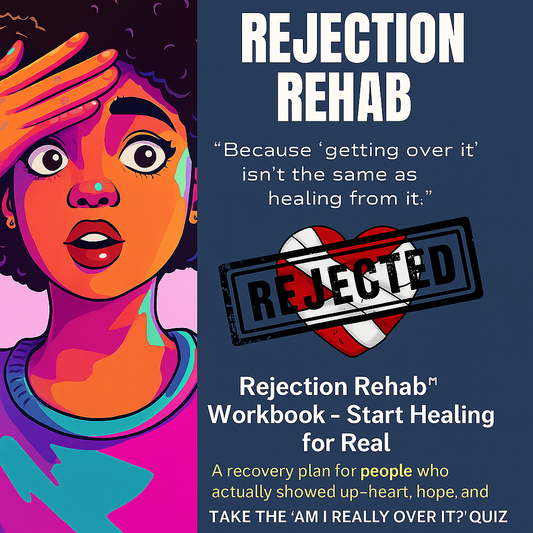 The Rejection Rehab Workbook™